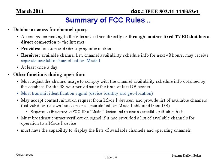 March 2011 doc. : IEEE 802. 11 -11/0352 r 1 Summary of FCC Rules.