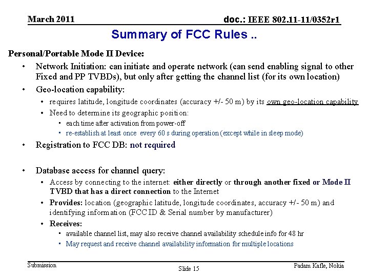 March 2011 doc. : IEEE 802. 11 -11/0352 r 1 Summary of FCC Rules.