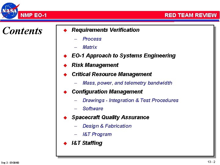 NMP /EO-1 Contents RED TEAM REVIEW u Requirements Verification – Process – Matrix u