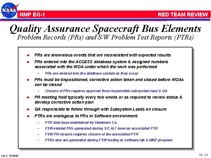 NMP /EO-1 RED TEAM REVIEW Quality Assurance Spacecraft Bus Elements Problem Records (PRs) and