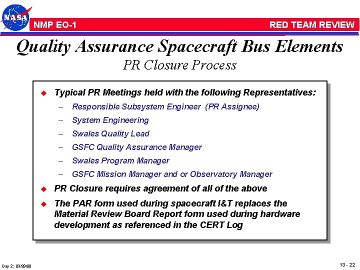 NMP /EO-1 RED TEAM REVIEW Quality Assurance Spacecraft Bus Elements PR Closure Process u