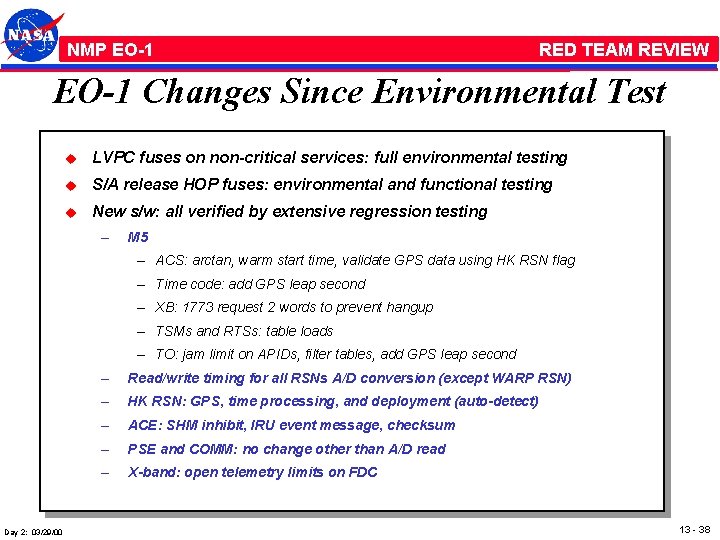 NMP /EO-1 RED TEAM REVIEW EO-1 Changes Since Environmental Test u LVPC fuses on