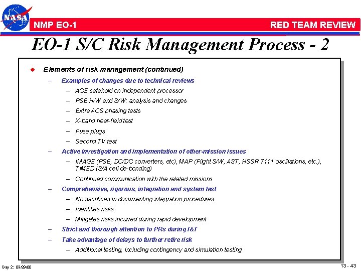 NMP /EO-1 RED TEAM REVIEW EO-1 S/C Risk Management Process - 2 u Elements