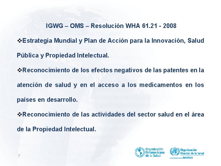IGWG – OMS – Resolución WHA 61. 21 - 2008 v. Estrategia Mundial y