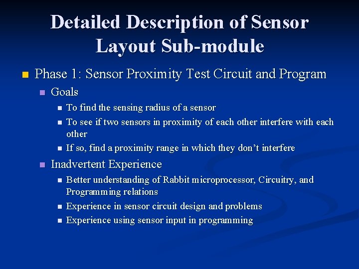 Detailed Description of Sensor Layout Sub-module n Phase 1: Sensor Proximity Test Circuit and