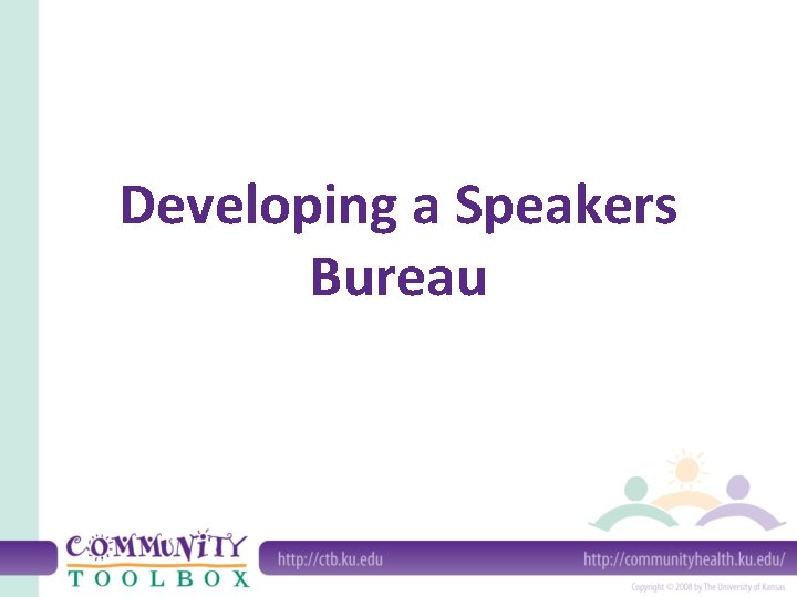 Developing a Speakers Bureau 