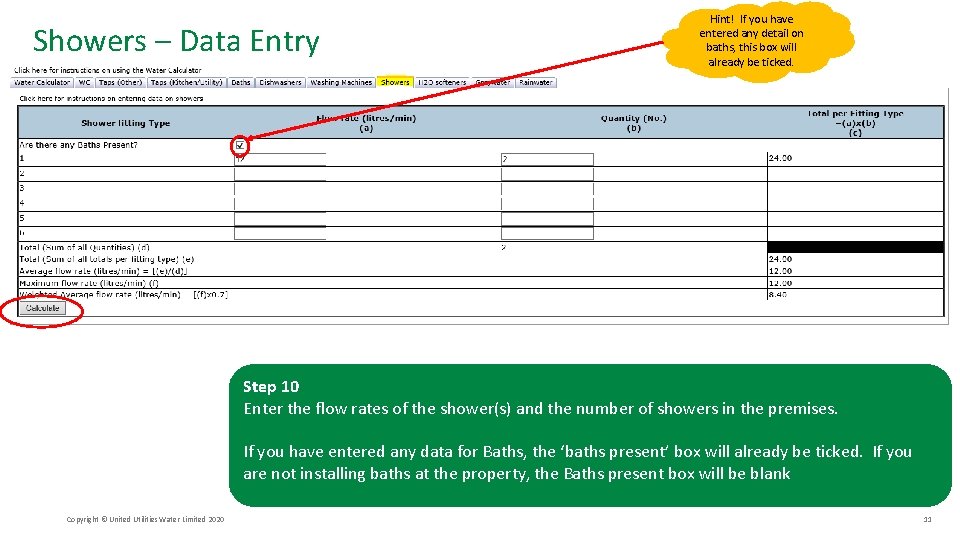 Showers – Data Entry Hint! If you have entered any detail on baths, this