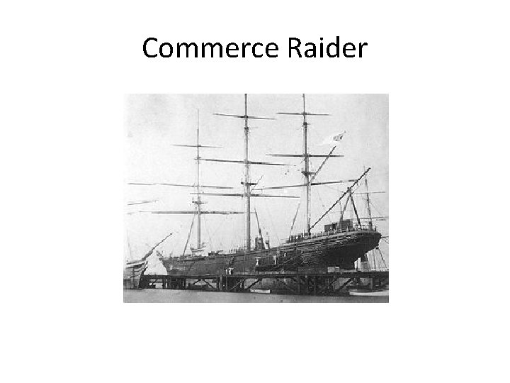 Commerce Raider 