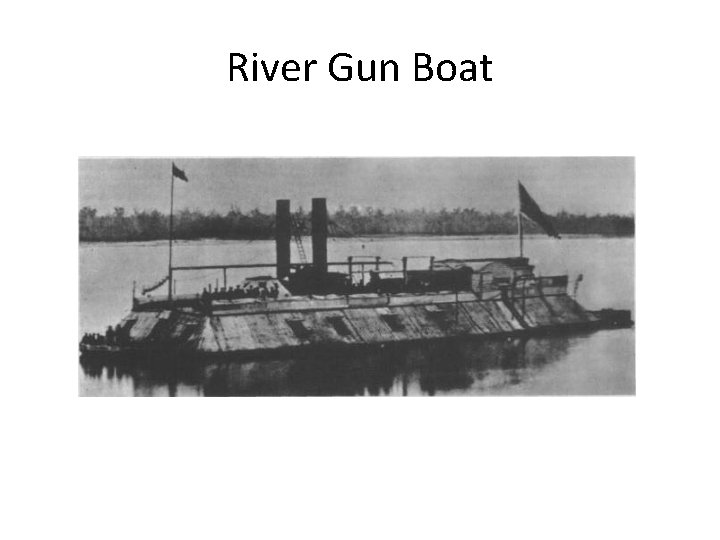 River Gun Boat 