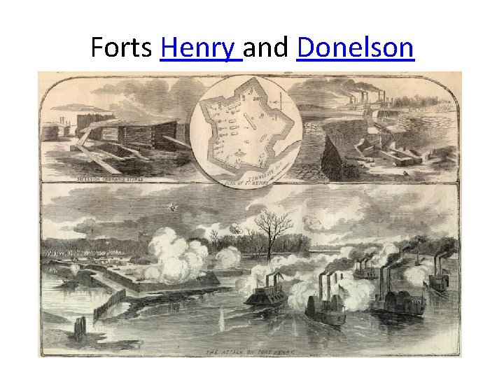 Forts Henry and Donelson 