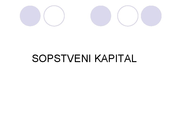 SOPSTVENI KAPITAL 