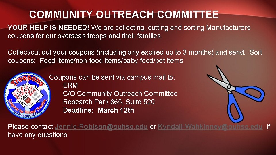 COMMUNITY OUTREACH COMMITTEE YOUR HELP IS NEEDED! We are collecting, cutting and sorting Manufacturers