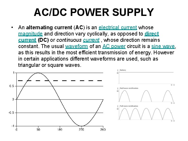 ACDC POWER SUPPLY An alternating current AC is