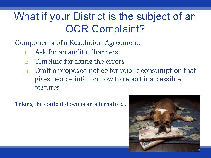 What if your District is the subject of an OCR Complaint? Components of a