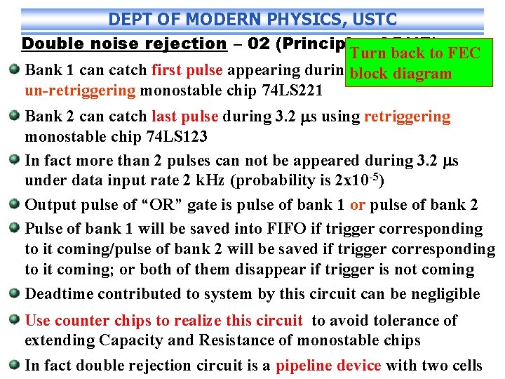 DEPT OF MODERN PHYSICS, USTC Double noise rejection – 02 (Principle of DNR) Turn