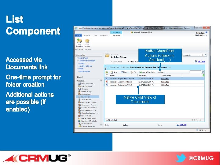 Native Share. Point Actions (Check-in, Checkout, …) Native CRM View of Documents @CRMU 