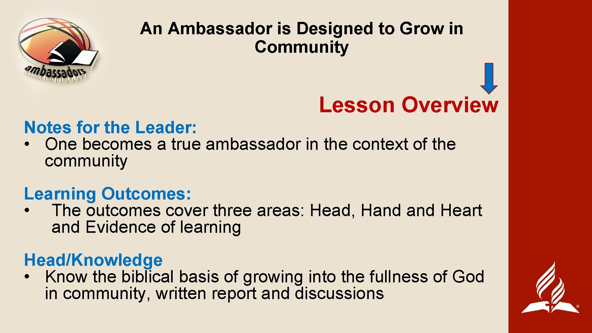 An Ambassador is Designed to Grow in Community Lesson Overview Notes for the Leader: