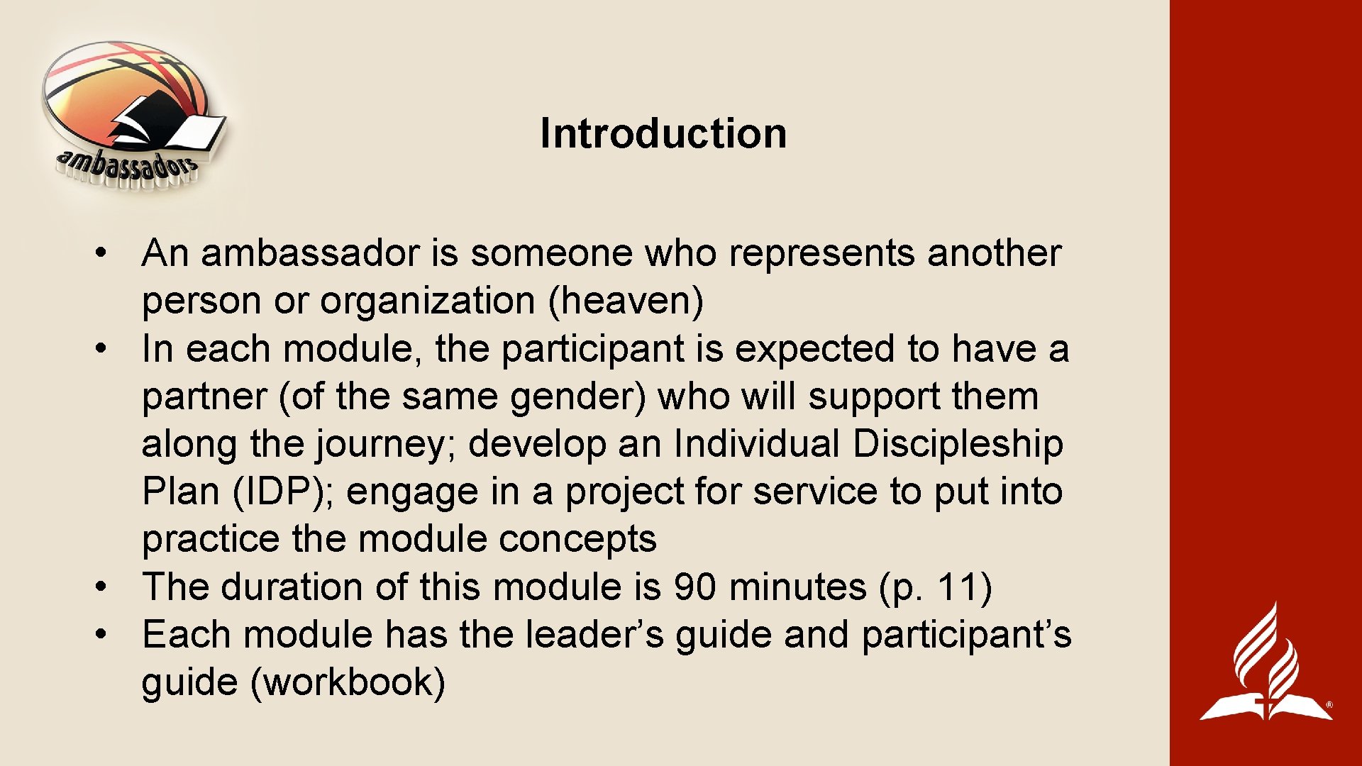 Introduction • An ambassador is someone who represents another person or organization (heaven) •