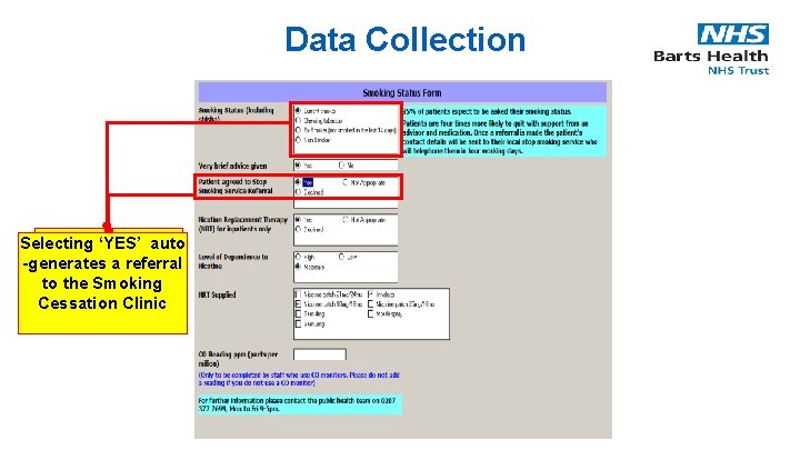 Data Collection Smoking Status Selecting ‘YES’ auto added to the -generates a referral List