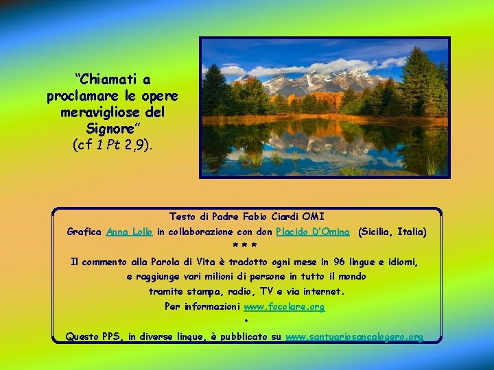 “Chiamati a proclamare le opere meravigliose del Signore” (cf 1 Pt 2, 9). Testo