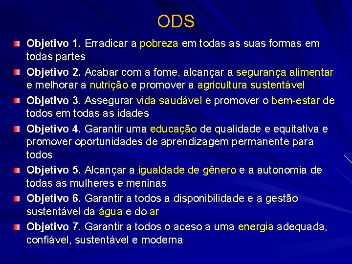 ODS Objetivo 1. Erradicar a pobreza em todas as suas formas em todas partes