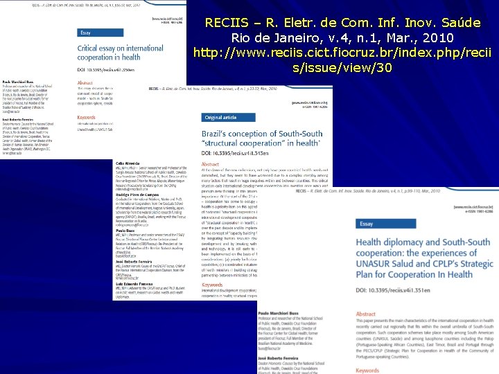 RECIIS – R. Eletr. de Com. Inf. Inov. Saúde Rio de Janeiro, v. 4,