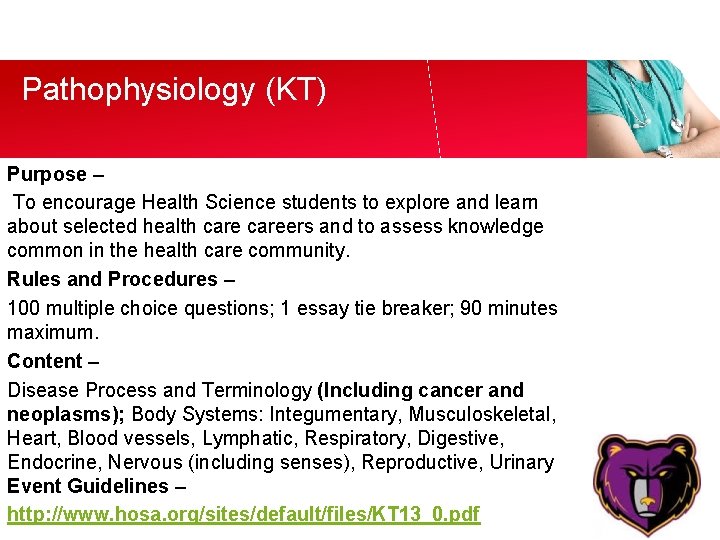 Pathophysiology (KT) Purpose – To encourage Health Science students to explore and learn about