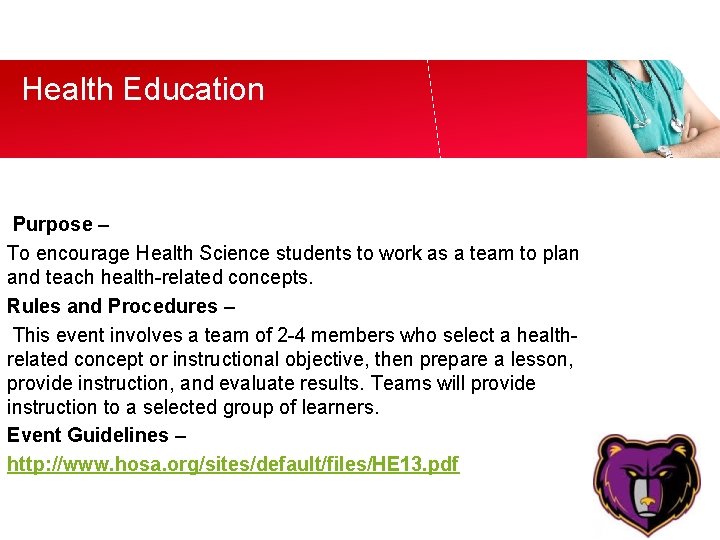 Health Education Purpose – To encourage Health Science students to work as a team