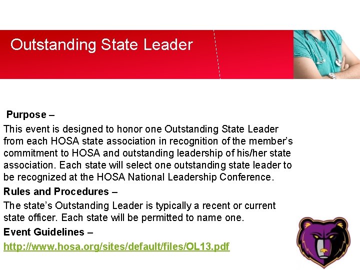 Outstanding State Leader Purpose – This event is designed to honor one Outstanding State