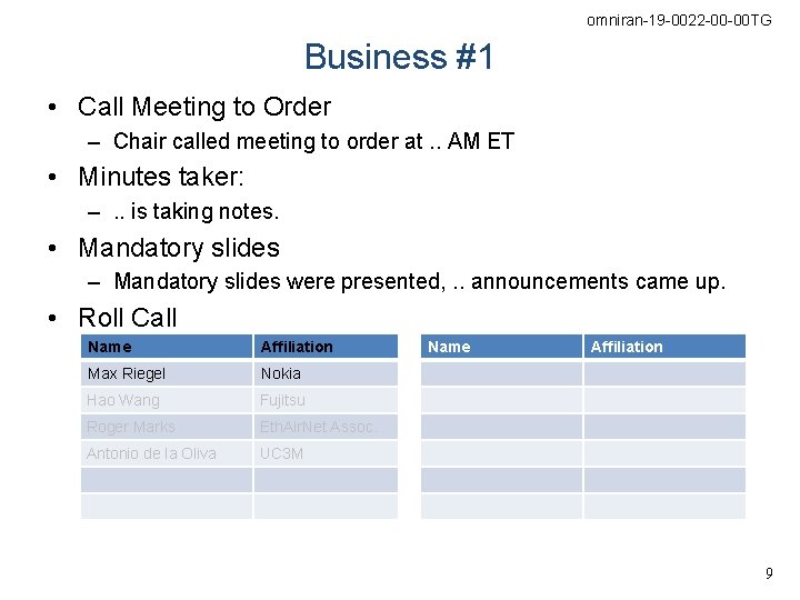 omniran-19 -0022 -00 -00 TG Business #1 • Call Meeting to Order – Chair