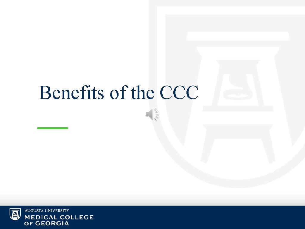 Benefits of the CCC 