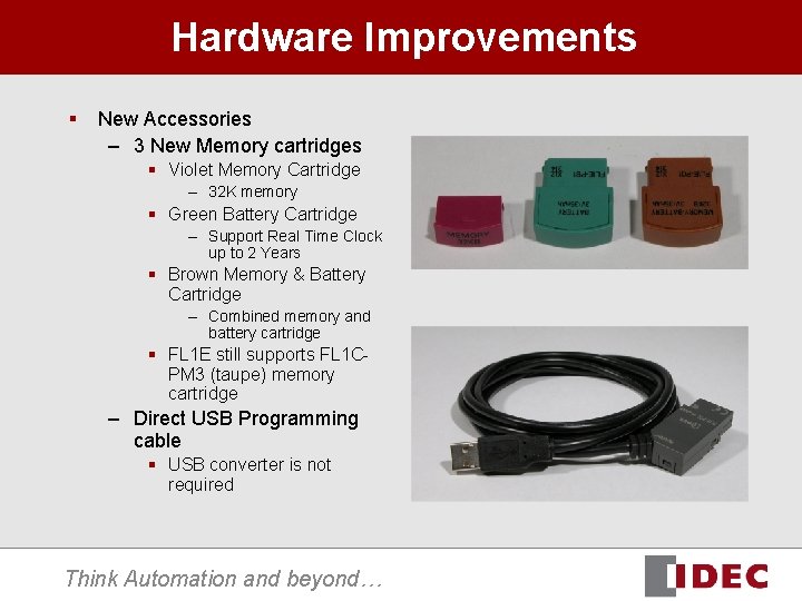 Hardware Improvements § New Accessories – 3 New Memory cartridges § Violet Memory Cartridge Hardware Improvements § New Accessories – 3 New Memory cartridges § Violet Memory Cartridge