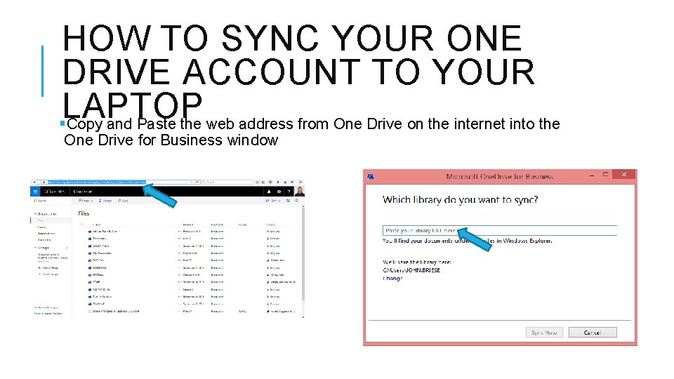 HOW TO SYNC YOUR ONE DRIVE ACCOUNT TO YOUR LAPTOP §Copy and Paste the