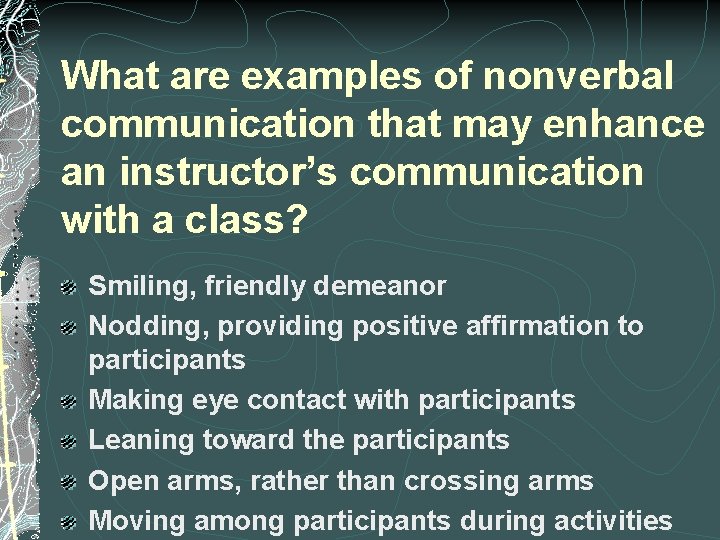 What are examples of nonverbal communication that may enhance an instructor’s communication with a