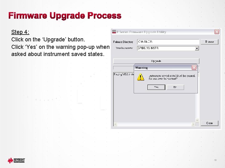 Step 4: Click on the ‘Upgrade’ button. Click ‘Yes’ on the warning pop-up when