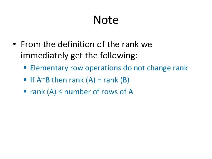 Note • From the definition of the rank we immediately get the following: §