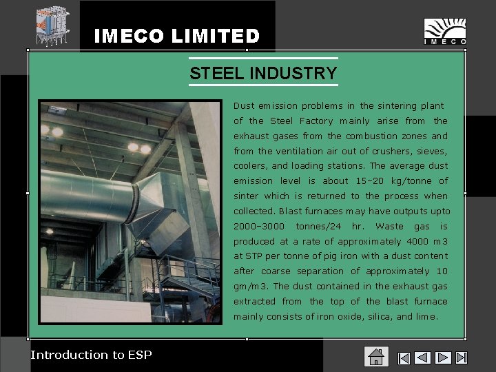 IMECO LIMITED STEEL INDUSTRY Dust emission problems in the sintering plant of the Steel