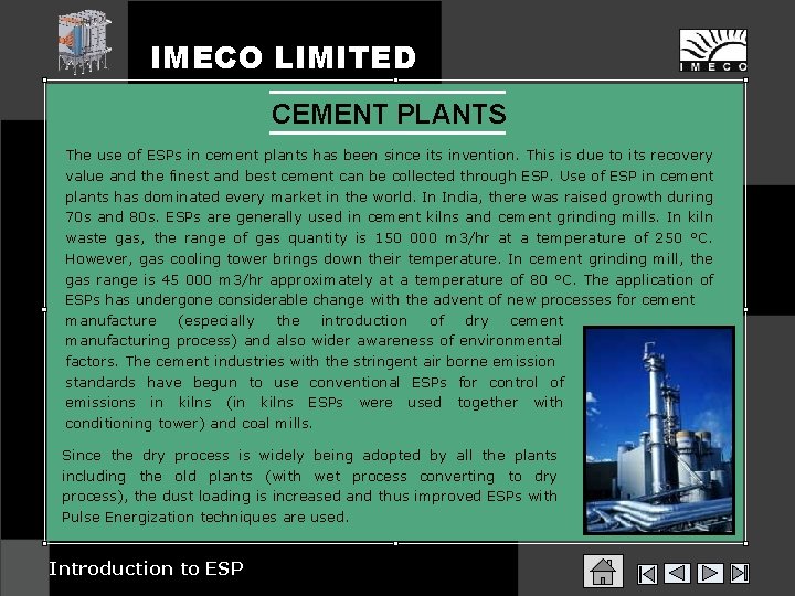 IMECO LIMITED CEMENT PLANTS The use of ESPs in cement plants has been since
