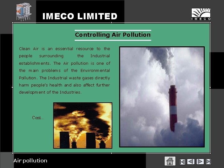 IMECO LIMITED Controlling Air Pollution Clean Air is an essential resource to the people