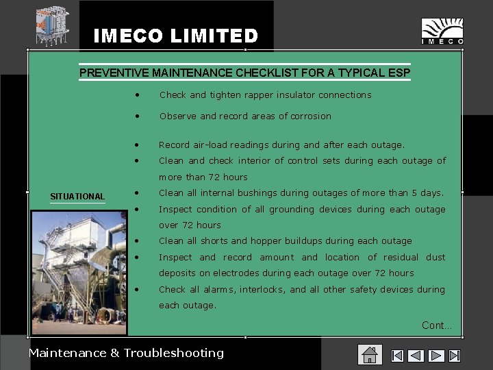 IMECO LIMITED PREVENTIVE MAINTENANCE CHECKLIST FOR A TYPICAL ESP • Check and tighten rapper