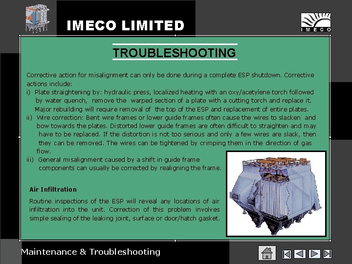 IMECO LIMITED TROUBLESHOOTING Corrective action for misalignment can only be done during a complete