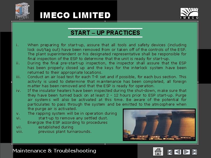 IMECO LIMITED START – UP PRACTICES i. ii. iv. v. viii. When preparing for