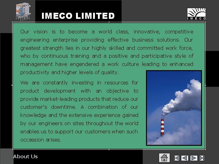 IMECO LIMITED Our vision is to become a world class, innovative, competitive engineering enterprise