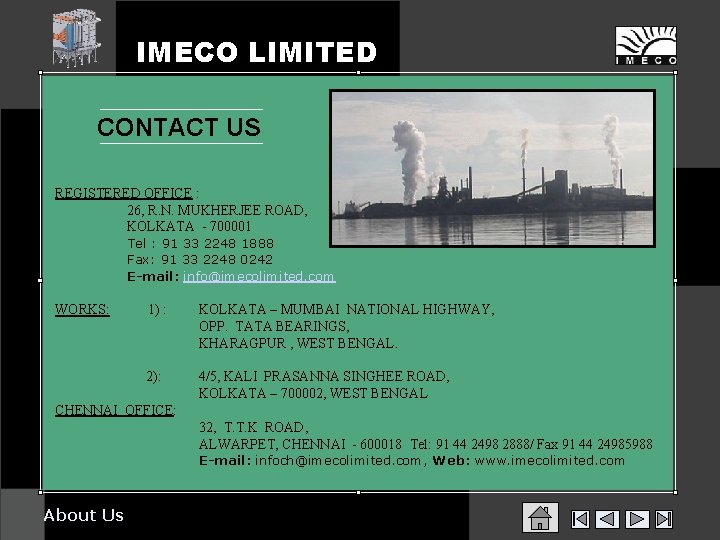 IMECO LIMITED CONTACT US REGISTERED OFFICE : 26, R. N. MUKHERJEE ROAD, KOLKATA -