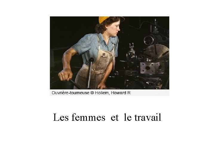 Les femmes et le travail 