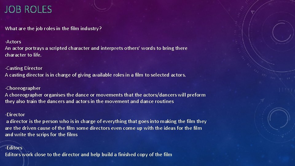 What are the job roles in the film