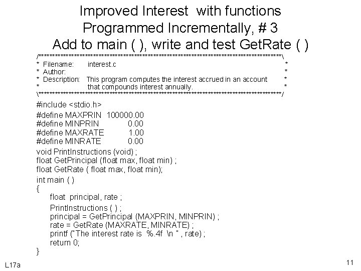 Improved Interest with functions Programmed Incrementally, # 3 Add to main ( ), write