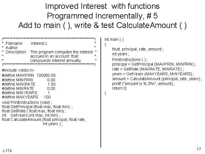 Improved Interest with functions Programmed Incrementally, # 5 Add to main ( ), write