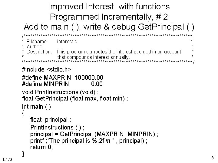 Improved Interest with functions Programmed Incrementally, # 2 Add to main ( ), write