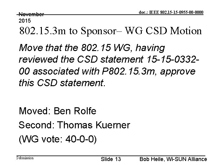 doc. : IEEE 802. 15 -15 -0955 -00 -0000 November 2015 802. 15. 3